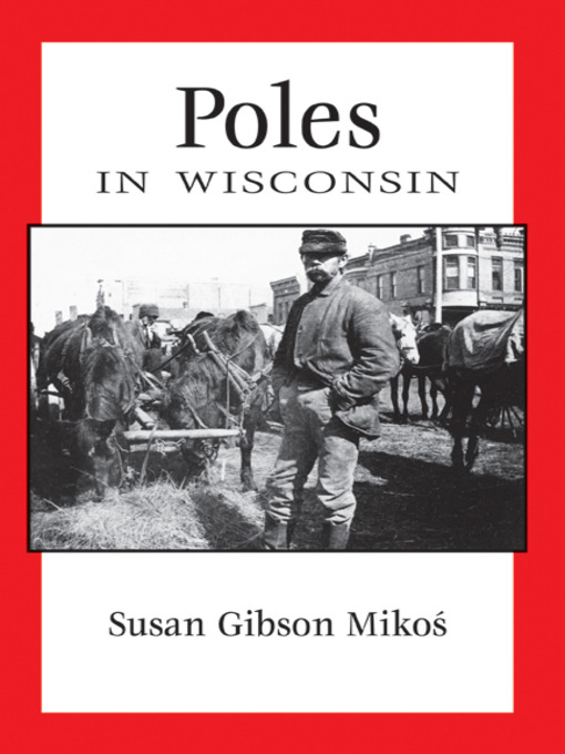 Title details for Poles in Wisconsin by Susan Gibson Mikos - Available